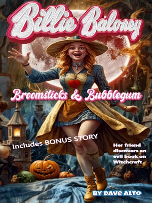 cover image of Billie Baloney Broomsticks & Bubblegum